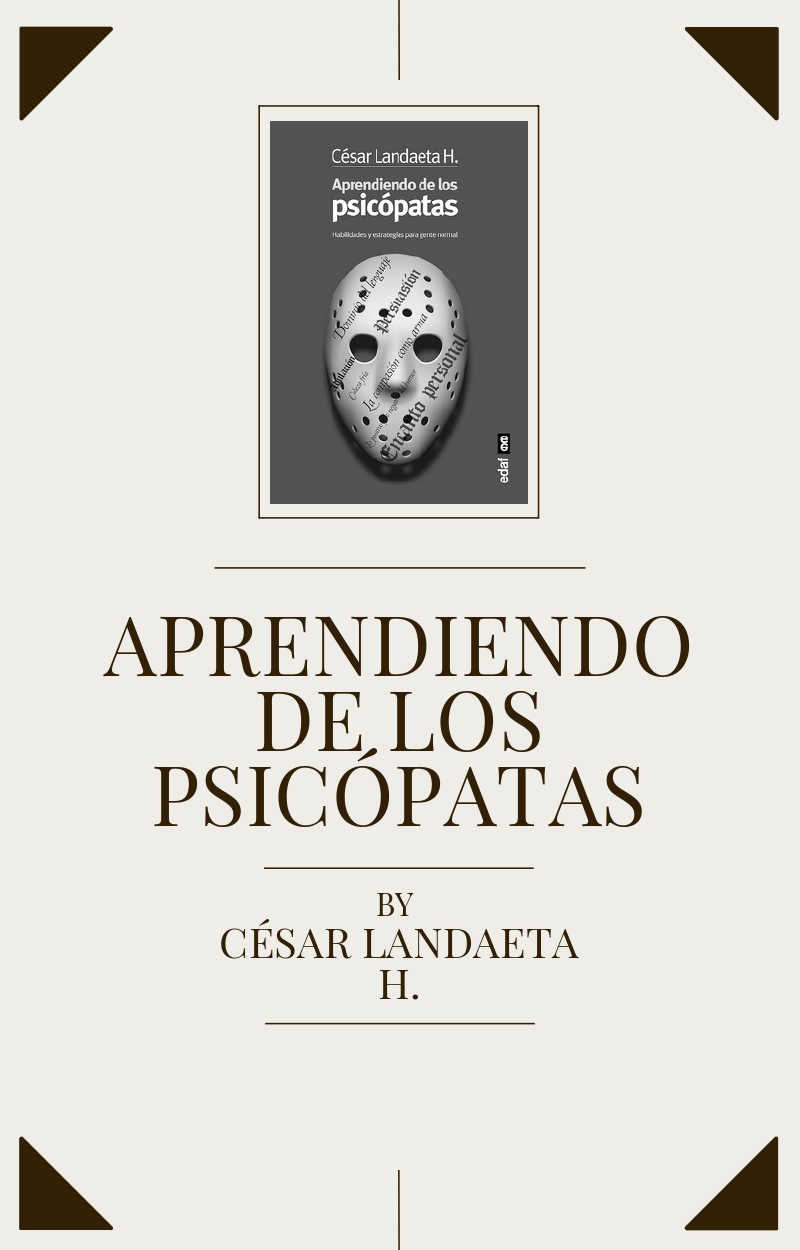 Aprendiendo de los psicópatas